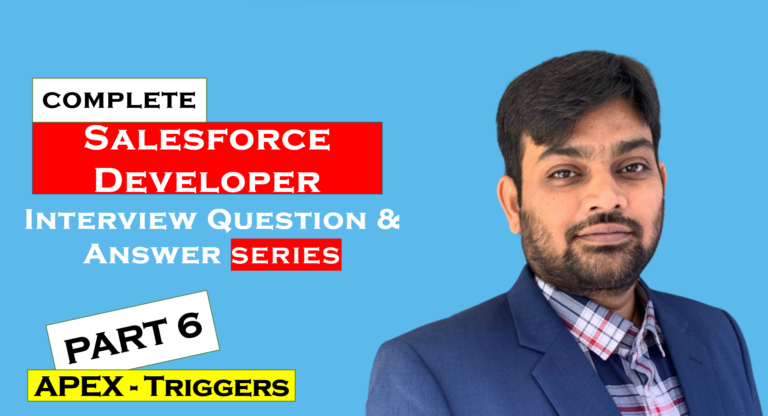 salesforce-developer-interview-questions-part6